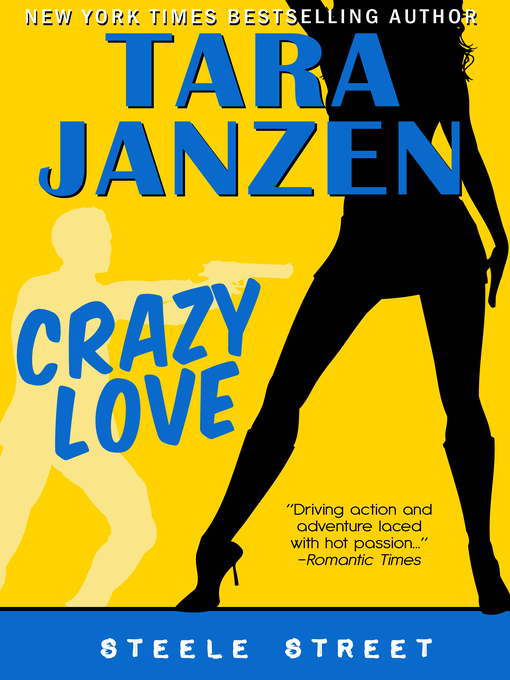 Title details for Crazy Love by Tara Janzen - Available